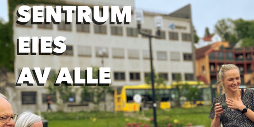 Invitasjon - Sentrum eies av alle